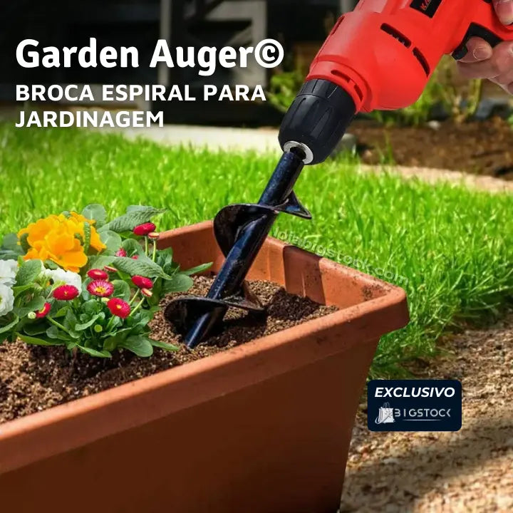 Broca Espiral Garden Auger© - Prepare o Terreno Perfeito Para Suas Plantas Florescerem em Tempo Recorde