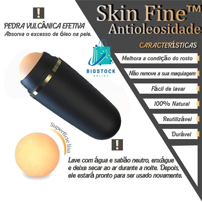 Skin Fine™ Antioleosidade